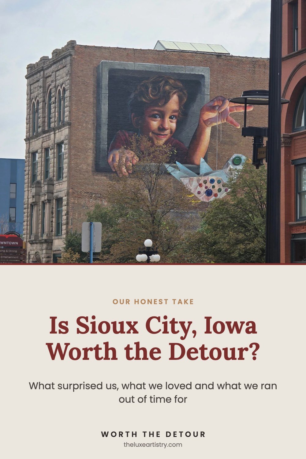 Is Sioux City, Iowa Worth the Detour? - What surprised us, what we loved and what we ran out of time for